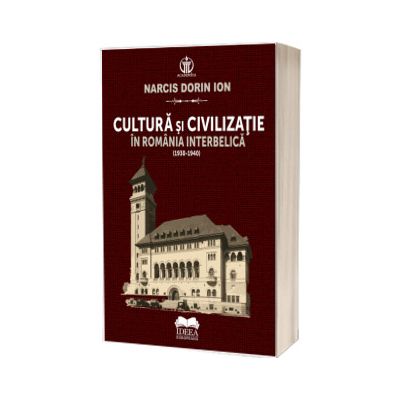 Cultura si civilizatie in Romania interbelica (1930-1940)