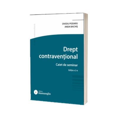 Drept contraventional. Caiet de seminar