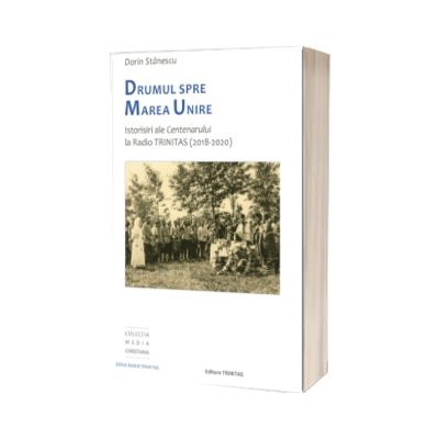 Drumul spre Marea Unire