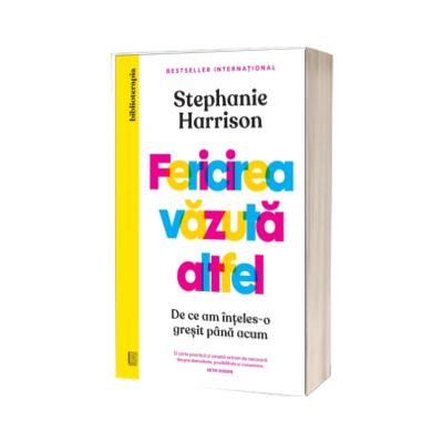 Fericirea vazuta altfel