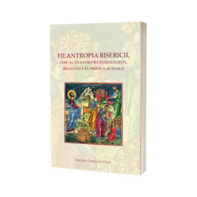 Filantropia Bisericii, chip al filantropiei dumnezeiesti