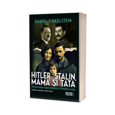 Hitler, Stalin, mama si tata