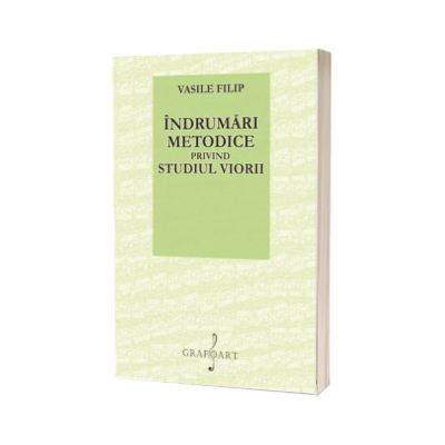 Indrumari metodice privind studiul viorii