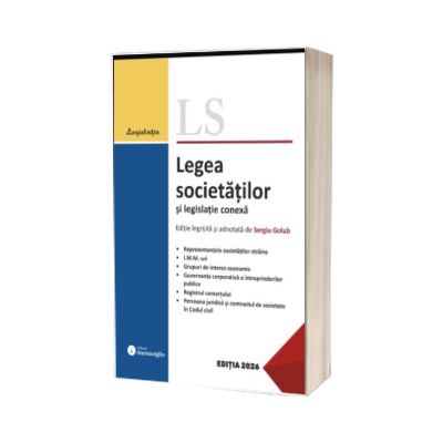 Legea societatilor si legislatie conexa. Actualizata 23 februarie 2026
