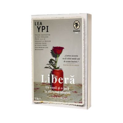 Libera. Un copil si o tara la sfarsitul istoriei