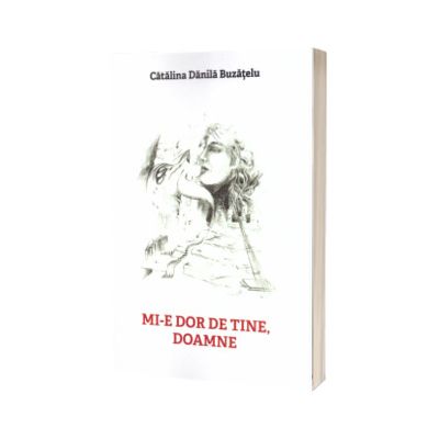 Mi-e dor de tine, Doamne