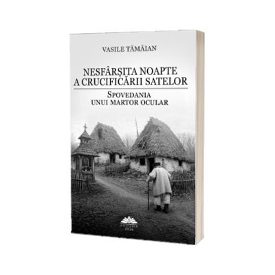 Nesfarsita noapte a crucificarii satelor