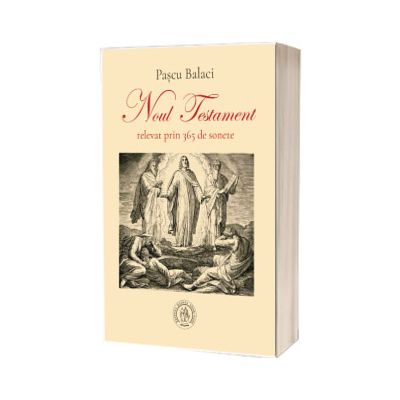 Noul Testament relevat prin 365 de sonete