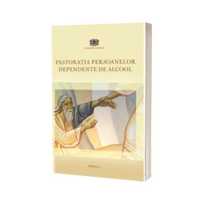 Pastoratia persoanelor dependente de alcool