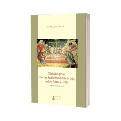 Randuiala rugaciunii ce se face dupa iesirea sufletului din trup