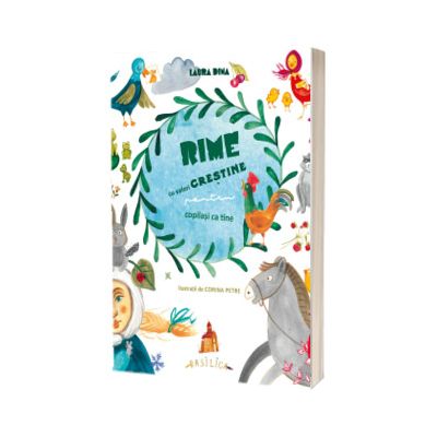 Rime cu valori crestine pentru copilasi ca tine