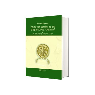 Studii de istorie si spiritualitate crestina