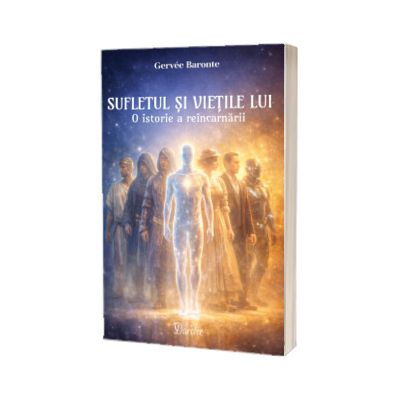 Sufletul si vietile lui
