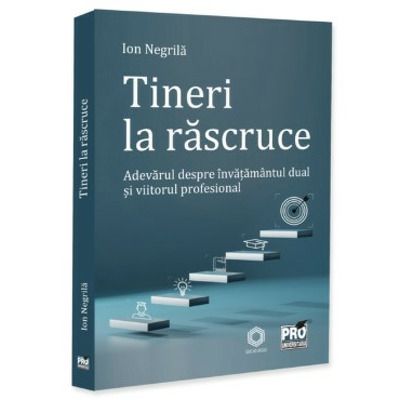 Tineri la rascruce. Adevarul despre invatamantul dual si viitorul profesional