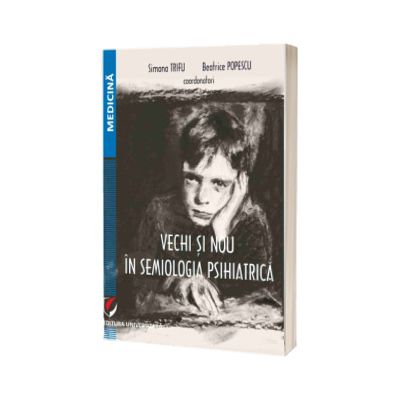 Vechi si nou in semiologia psihiatrica