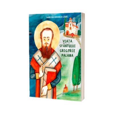 Viata Sfantului Grigorie Palama - carte pentru copii