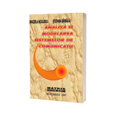 Analiza si modelarea sistemelor de comunicatii