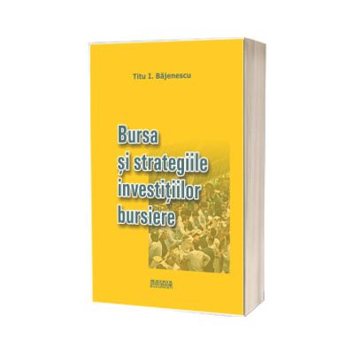 Bursa si strategiile investitiilor bursiere