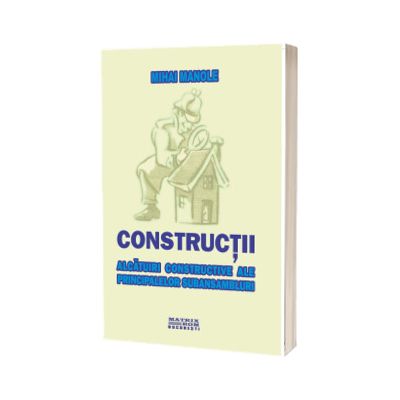 Constructii. Alcatuiri constructive ale principalelor subansambluri