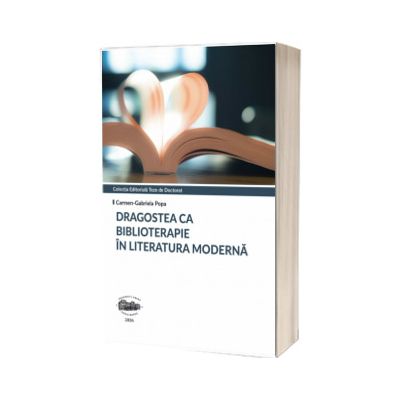 Dragostea ca biblioterapie in literatura moderna