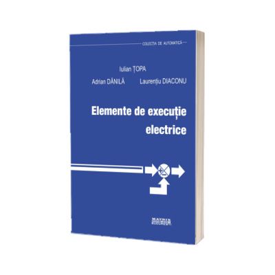 Elemente de executie electrice