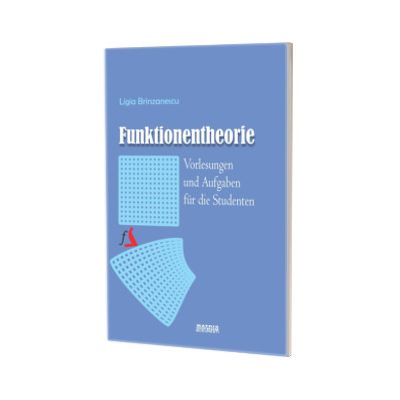 Funktionentheorie. Vorlesungen und Aufgaben fur die Studenten