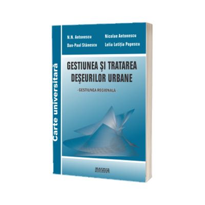 Gestiunea si tratarea deseurilor urbane. Gestiunea regionala
