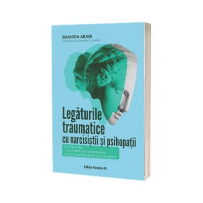 Legaturile traumatice cu narcisistii si psihopatii