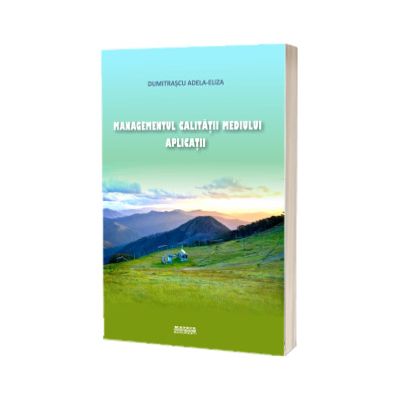 Managementul calitatii mediului. Aplicatii