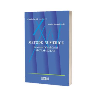 Metode numerice rezolvate in MathCad si Matlab/Scilab