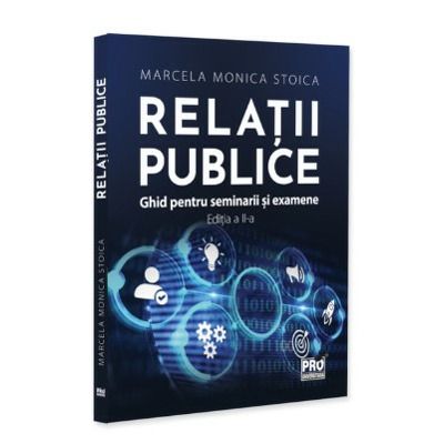 Relatii publice. Ghid pentru seminarii si examene