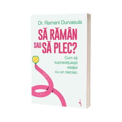 Sa raman sau sa plec