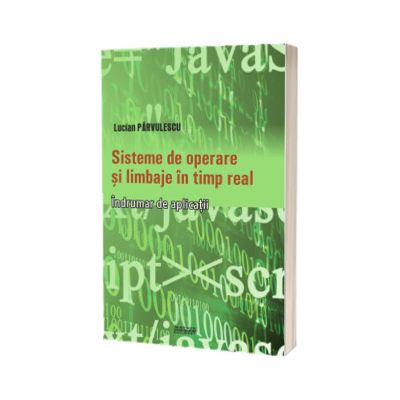 Sisteme de operare si limbaje in timp real. Indrumar de aplicatii