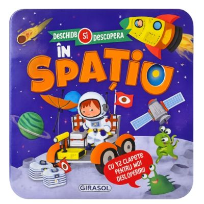 Deschide si descopera. In spatiu