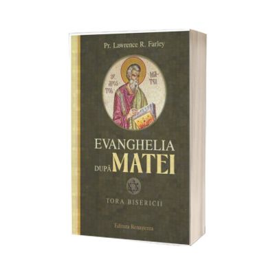 Evanghelia dupa Matei. Tora bisericii