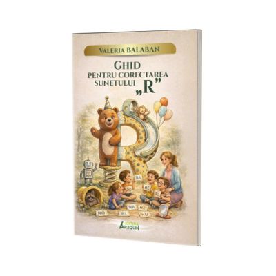 Ghid pentru corectarea sunetului „R”