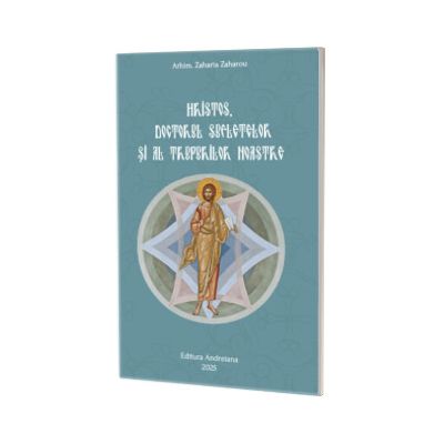 Hristos, doctorul sufletelor si al trupurilor noastre