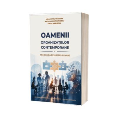 Oamenii organizatiilor contemporane