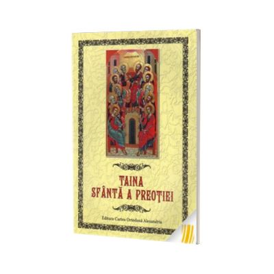 Taina sfanta a preotiei