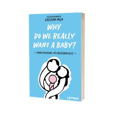 Why Do We Really Want a Baby?