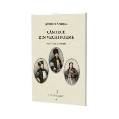 Cantece din vechi poeme pentru voce si chitara