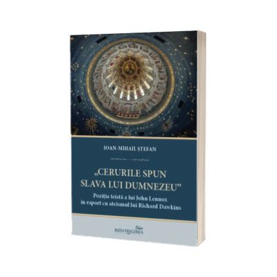 Cerurile spun Slava Lui Dumnezeu