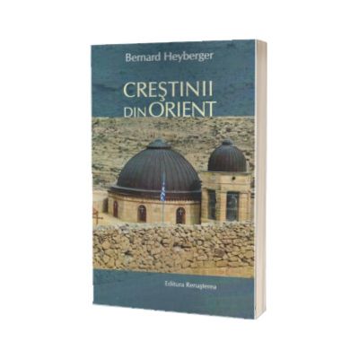 Crestinii din Orient