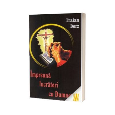 Impreuna lucratori cu Dumnezeu