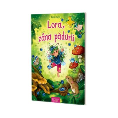 Lora, zana padurii