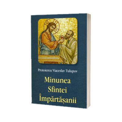 Minunea Sfintei Impartasanii