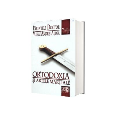 Ortodoxia si artele martiale