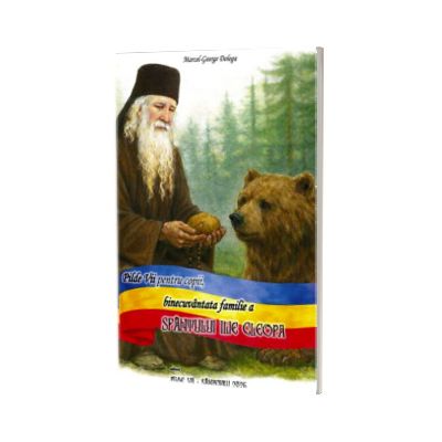 Pilde vii pentru copii, binecuvantata familie a Sfantului Cleopa