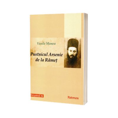 Pustnicul Arsenie de la Ramet
