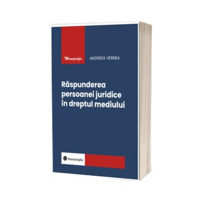 Raspunderea persoanei juridice in dreptul mediului